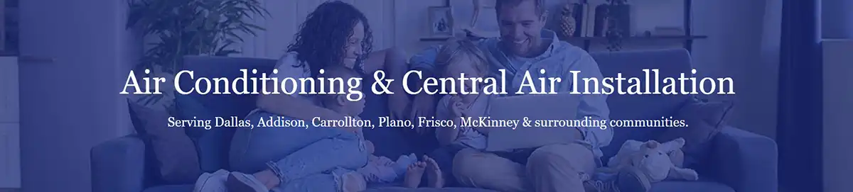 New Air Conditioning System Installation in Dallas by licensed Extreme Comfort Air Conditioning and Heating
